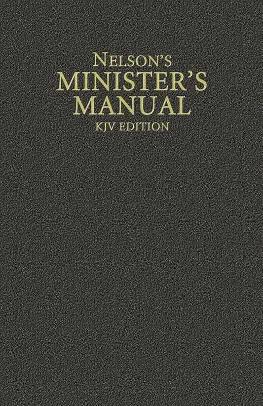 Nelson'S Minister'S Manual, KJV Edition, (Hardcover)